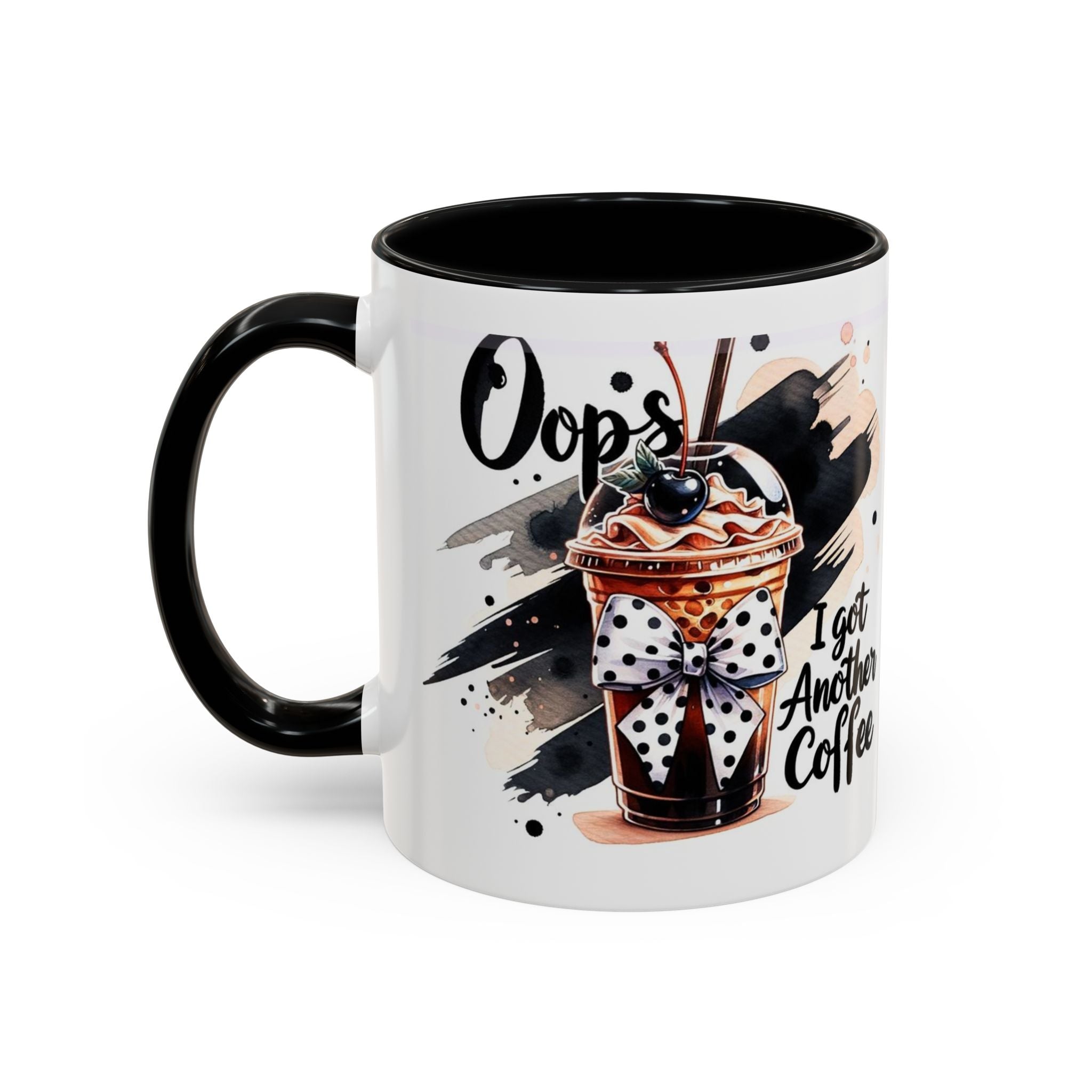 I Got Another Coffee Accent Mug (Right Handed hold Picture Shows off) — 11/15oz Ceramic Coffee Cup