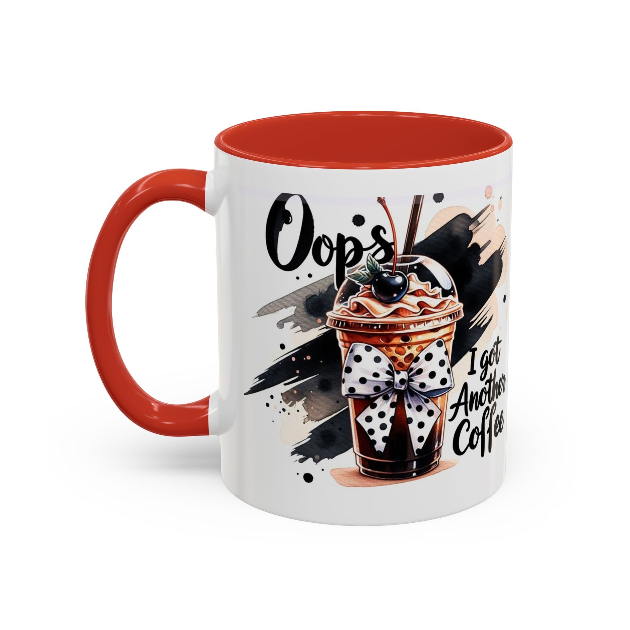 I Got Another Coffee Accent Mug (Right Handed hold Picture Shows off) — 11/15oz Ceramic Coffee Cup