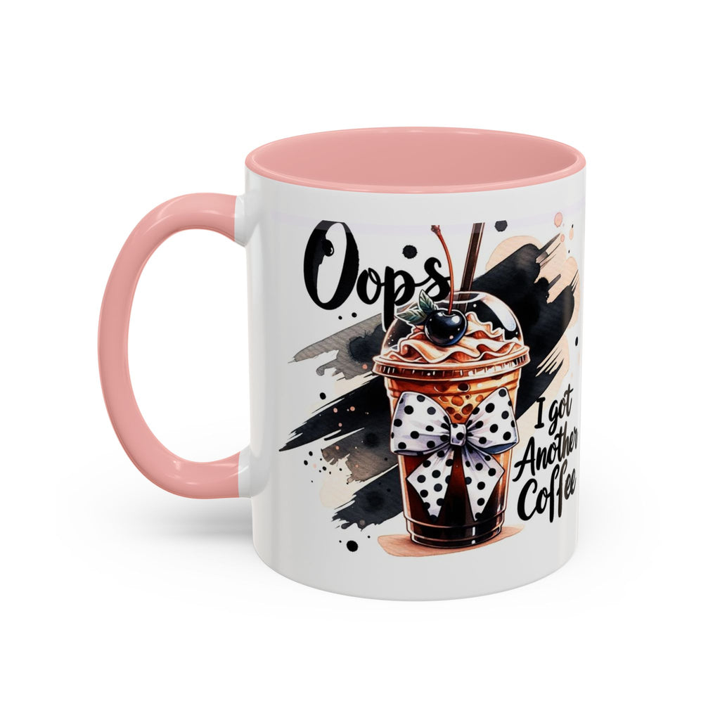 I Got Another Coffee Accent Mug (Right Handed hold Picture Shows off) — 11/15oz Ceramic Coffee Cup